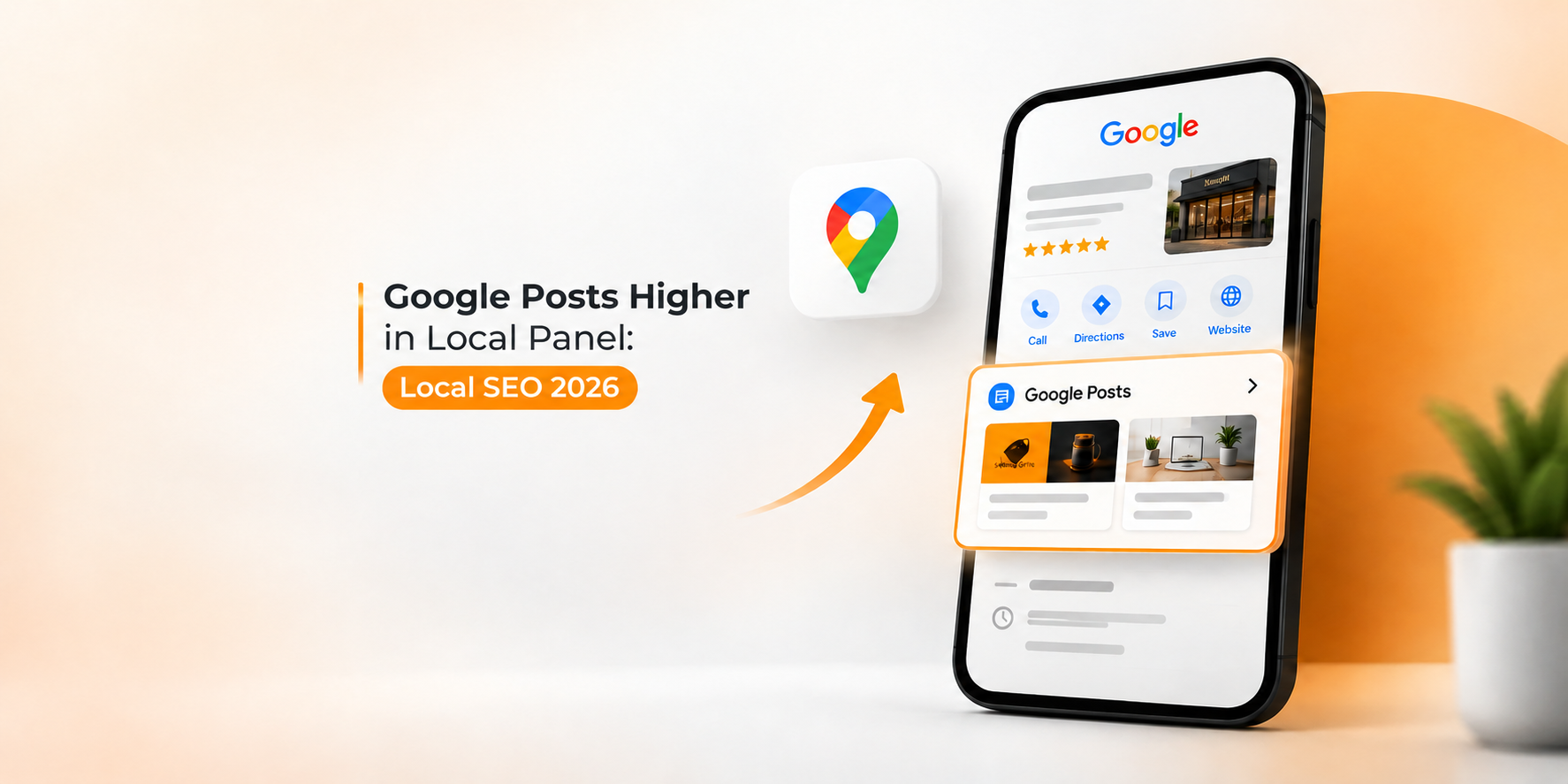 Google Posts Higher in Local Panel: Local SEO 2026